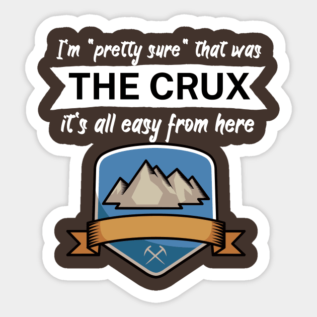 Im pretty sure that was the crux its all easy from here Sticker by maxcode